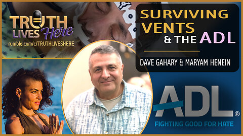 Surviving Vents & The ADL With Dave Gahary