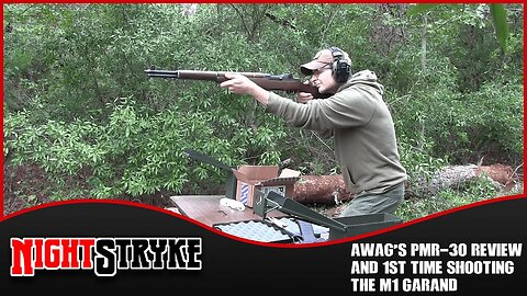 Awag1000's PMR-30 Review and 1st Time Shooting the M1 Garand