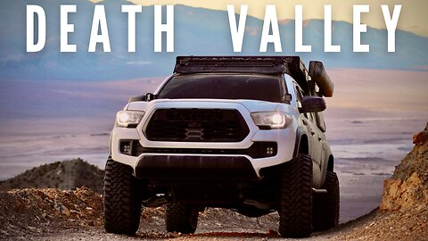 EP.1 The Ultimate DEATH VALLEY Overland Trip | EXTREME Lands