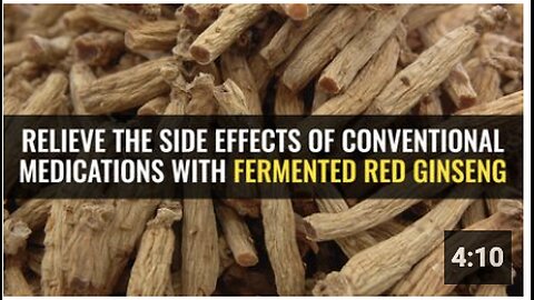 Relieve the side effects of conventional medications with fermented red ginseng