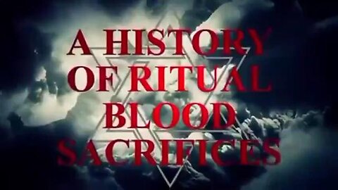 A History Of Ritual Blood Sacrifice - Jewish Ritual Murder