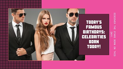 Famous Birthdays Today #FamousBirthdays #PartyTime #shorts