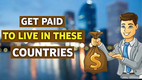 TOP NATIONS WHERE YOU CAN GET PAID TO MOVE AND LIVE THERE -HD | TRAVEL VIDEO