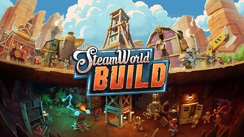 SteamWorld: Build demo (Keymailer)