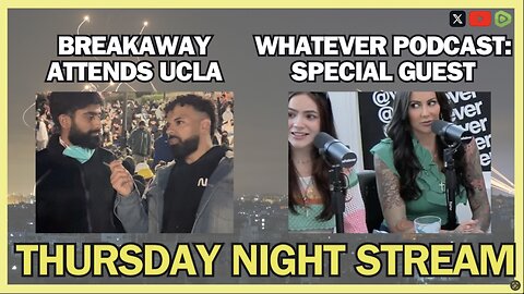 Breaking News: What REALLY happened at the UCLA Protest - Whatever Podcast Fallout - CIA Hidden Camera