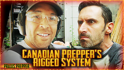 Canadian Prepper's Rigged System