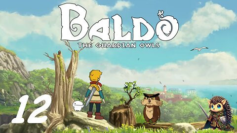 Naroco Resurgent & Wrapping Up Some Sidequests - Baldo: The Guardian Owls [12]