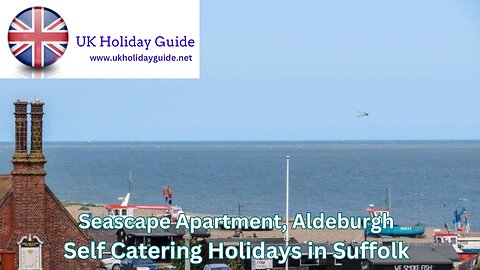 Seascape Apartment In Aldeburgh - Self Catering in Suffolk