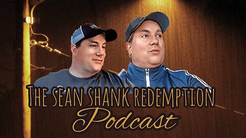 The Sean Shank Redemption w/ Justin Pedick & Jacoby Ray