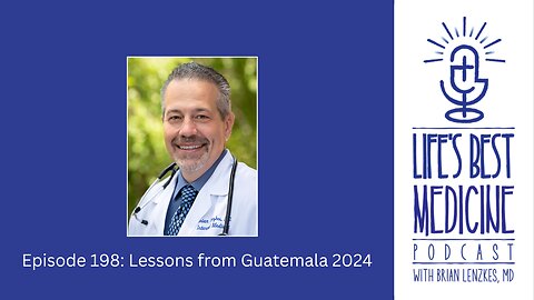 Episode 198: Lessons from Guatemala 2024