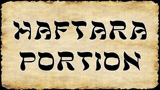 Haftarah Portion for 01/28/2023