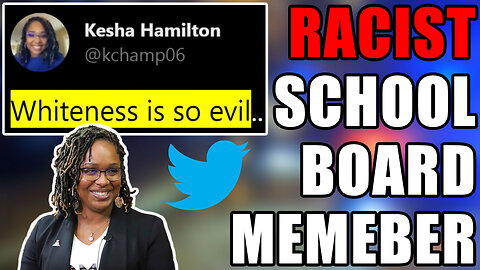 Racist School Board Member - Kesha Hamilton !