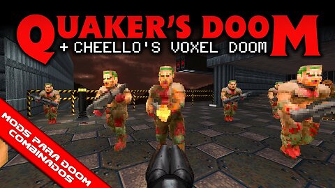 Cheello's Voxel Doom Mod + Quaker's DOOM + Deathless + mem_old1 [Mods para Doom Combinados]
