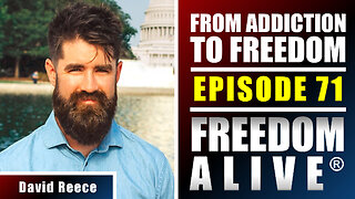 From Addiction to Freedom - David Reece - Freedom Alive® Ep71