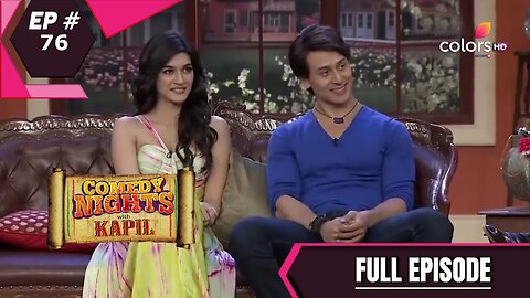 Comedy Nights With Kapil | Episode 76 | Tiger Shroff | Kriti Sanon