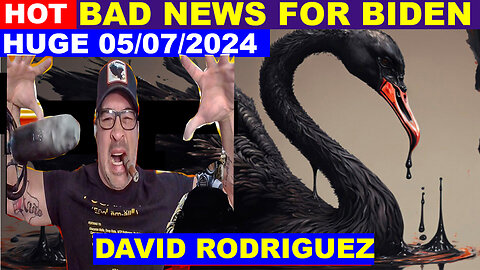 David Nino Rodriguez Update Today's 05/07/2024 🔴 BLACK SWAN EVENT WARNING 🔴 Benjamin Fulford