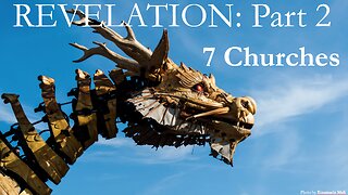 Revelation Series Part 2: The Churches