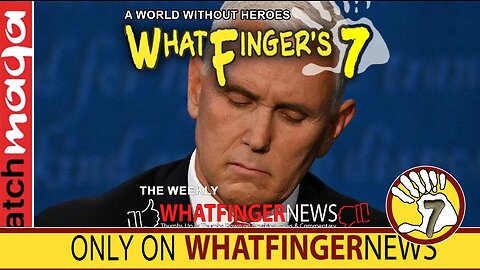 A WORLD WITHOUT HEROES: Whatfinger's 7