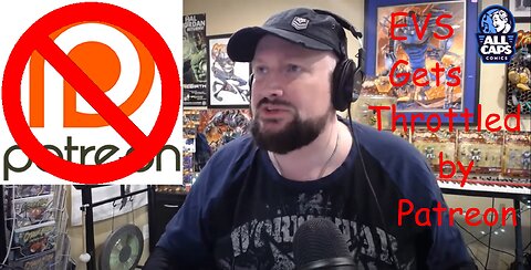 Ethan Van Sciver Throttled by Patreon's "Trust & Safety"