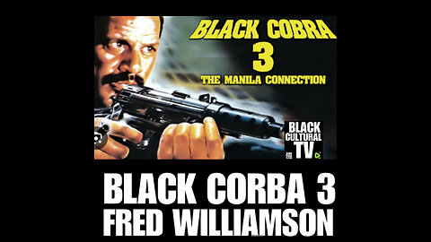 BCTV #82 BLACK CORBA #3 Staring Fred Williamson