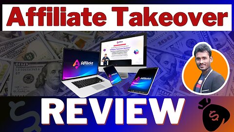 Affiliate Takeover Review 🔥A Comprehensive And Fully Loaded Affiliate Marketing System!