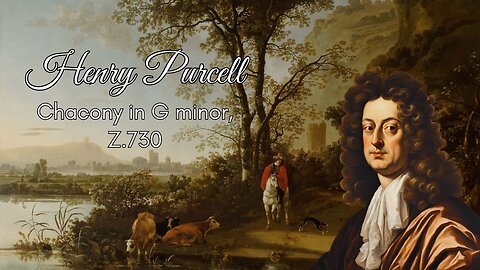Henry Purcell: Chacony in G minor [Z.730]