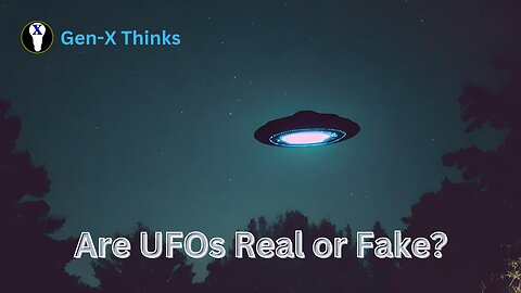 Are UFOs Real or Fake? What does common sense tell us?