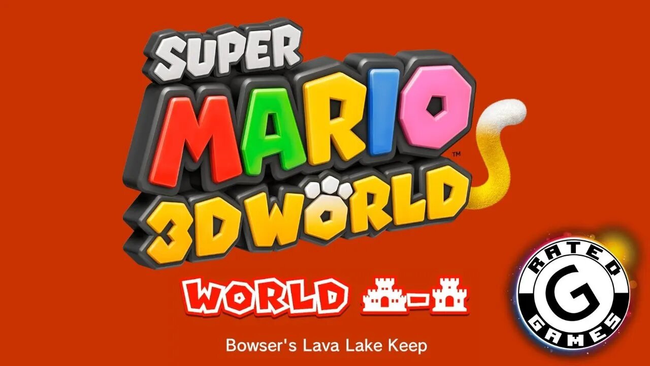 Super Mario 3D World No Commentary World Bowser s Lava Lake Keep All Stars and Stamps