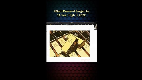 #Gold Demand Surged to 11 Year High in 2022