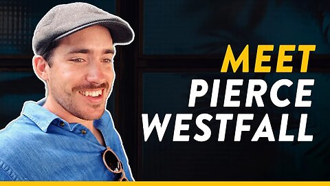 Meet Pierce Westfall