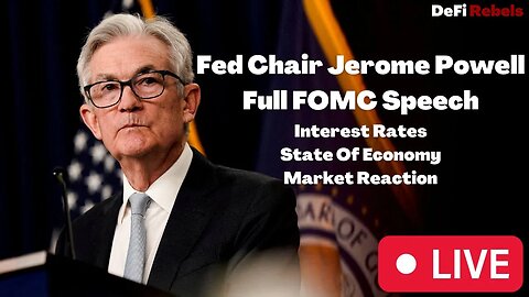 Jerome Powell FOMC Speech Live | Interest Rate | FOMC | Market Reaction | Fed Chair