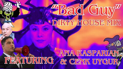 Ana Kasparian feature, new House Track - "Bad Guy" music video