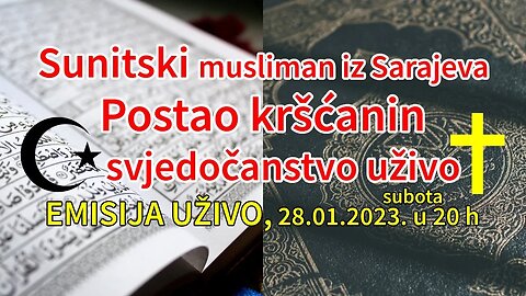 Sunitski musliman iz Sarajeva postao kršćanin - Svjedočanstvo uživo | Pax Vobiscum