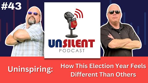 43. Uninspiring: How This Election Year Feels Different Than Others