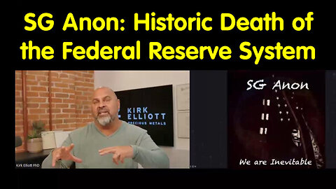 SG Anon Update video 05.06.2024: Historic Death Of The Federal Reserve System