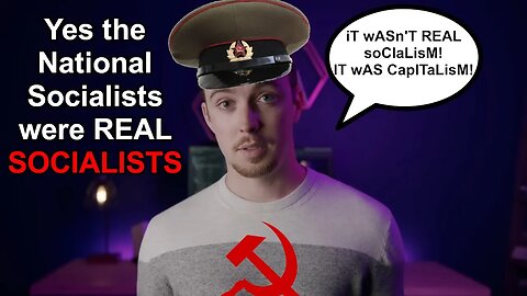 YES the National Socialists WERE SOCIALISTS | Debunking Second Thought "Were the Nazis Socialists?"