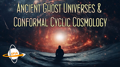 Ancient Ghost Universes & Conformal Cyclic Cosmology