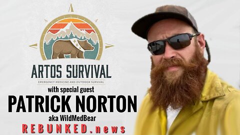 Rebunked #096 | Patrick Norton AKA WildMedBear | ARTOS Survival