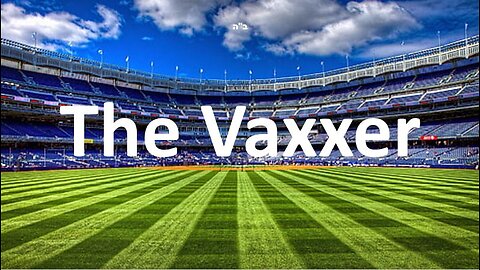 The Vaxxer