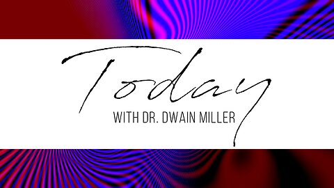 Today With Dr. Dwain Miller | Wednesday | 5/8/24 | The Keys to Authority