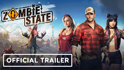 Zombie State - Official Launch Trailer