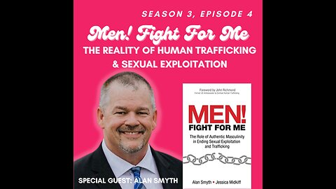 Season 3, Ep. 4; Men! Fight For Me with Alan Smyth