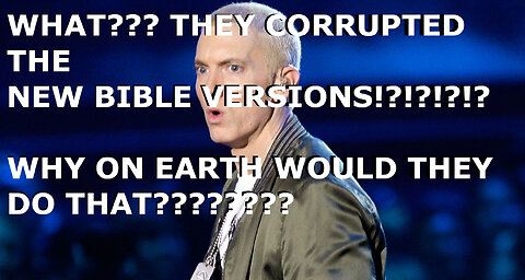 Eminem Finds Out About False Teachers & New Bible Versions