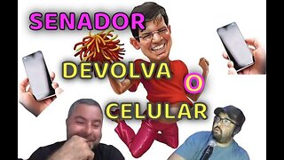 SENADOR ROUBOU CELULAR PARA TOMAR UMA CERVEJINHA?