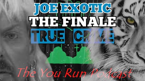 Joe Exotic - The Finale