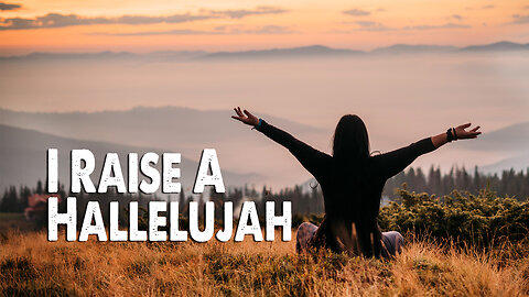 I Raise a Hallelujah | Bethel Music (Worship Lyric Video)