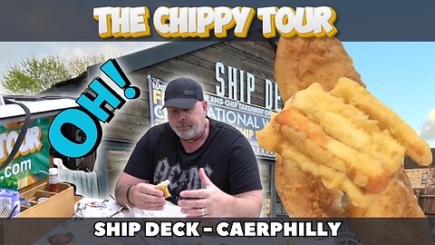 Chippy Review 22 - Ship Deck, Caerphilly, Wales. 2024 National Fish & Chip Awards Winner.