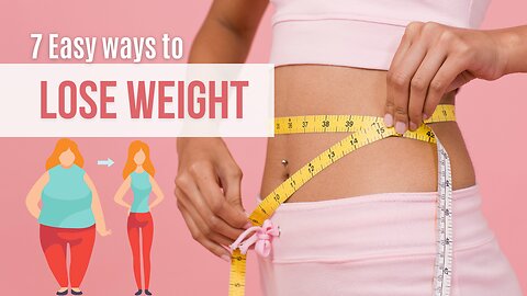 7 Simple Tips for Women to Lose Weight |