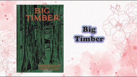 Big Timber - Chapter 01