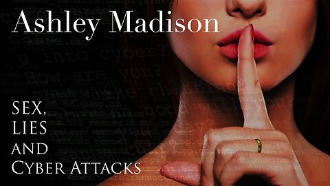 Ashley Madison Sex Lies & Scandal Official Trailer